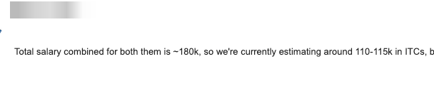 Email: total salary combined for both of them is ~180k, estimating around 110-115k in ITCs
